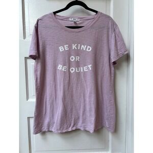 Sub_Urban Riot Be Kind Or Be Quiet Graphic Tee Lavender Pink Size XL Slub Cotton